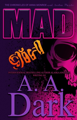 Mad Girl (The Chronicles of Anna Monroe) - Alaska Angelini