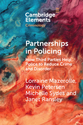 Partnerships in Policing - Lorraine Mazerolle