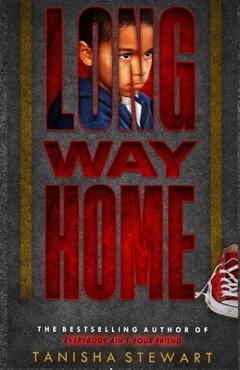 Coperta cărții 'Long Way Home: An absolutely addictive domestic thriller with a jaw-dropping twist - Carrie Bledsoe'