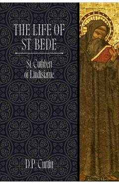 Coperta cărții 'The Life of St. Bede -'
