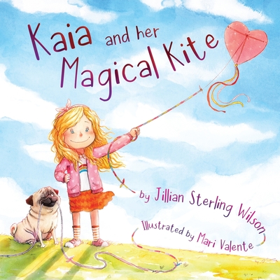 Coperta cărții 'Kaia and her Magical Kite - Jillian Sterling Wilson'