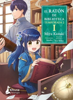 Coperta cărții 'El Raton de Biblioteca Parte II Vol. 1 - Miya Kazuki'