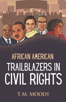 African American Trailblazers in Civil Rights - Kulture Kidz