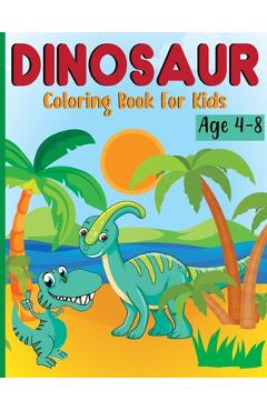 Poza produsului Dinosaur Coloring Book for Kids Ages 4-8: Dino Books for Kids - Laura Bidden