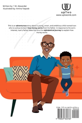 Ivan, The Investor Kid: The ABCs of How Money Works - T. W. Alexander