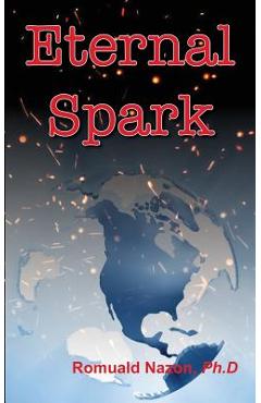 Coperta cărții 'Eternal Spark - Romuald Nazon'