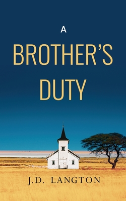 A Brother's Duty - J. D. Langton