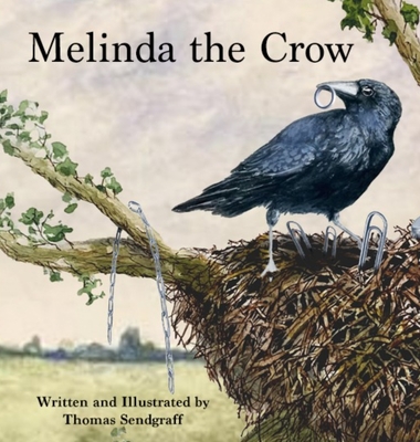 Melinda the Crow - Thomas Sendgraff