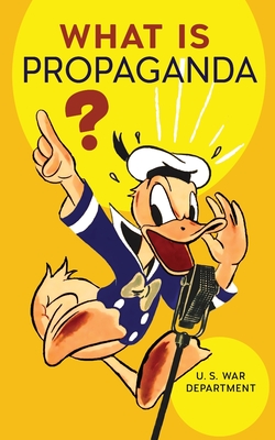 What Is Propaganda? - 