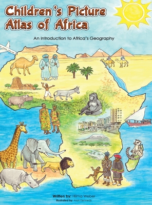 Coperta cărții 'Children's Picture Atlas of Africa: An Introduction of Africa's Geography - Hilma Weber'