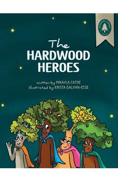 Coperta cărții 'The Hardwood Heroes - Mikayla Catoe'