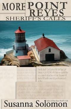 Coperta cărții 'More Point Reyes Sheriff's Calls - Susanna Solomon'
