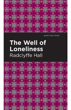 Coperta cărții 'The Well of Loneliness - Radclyffe Hall'