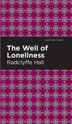 Coperta cărții 'The Well of Loneliness - Radclyffe Hall'