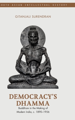 Democracy's Dhamma - Gitanjali Surendran