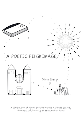 Coperta cărții 'A Poetic Pilgrimage - Olivia Knepp'