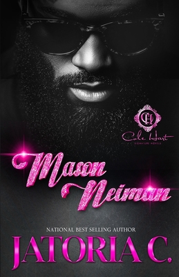 Mason Neiman: An African American Romance - Jatoria C
