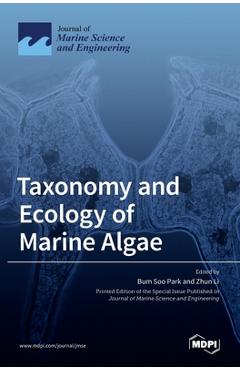 Coperta cărții 'Taxonomy and Ecology of Marine Algae - Bum Soo Park'