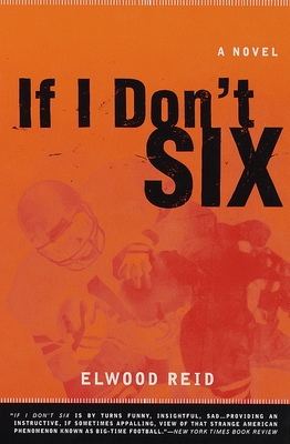 If I Don't Six - Elwood Reid