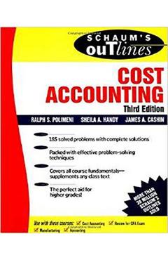 Coperta cărții 'Schaum's Outline of Cost Accounting, 3rd, Including 185 Solved Problems - James A. Cashin'
