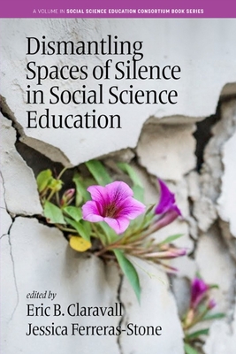 Dismantling Spaces of Silence in Social Science Education - Eric B. Claravall