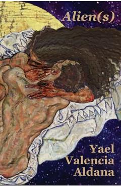 Coperta cărții 'Alien(s) - Yael Valencia Aldana'