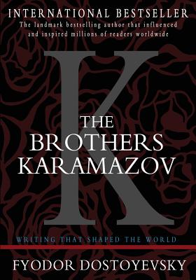 The Brothers Karamazov - Fyodor Dostoyevsky