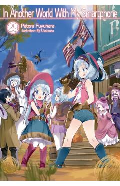 In Another World with My Smartphone: Volume 29 (Light Novel) - Patora Fuyuhara