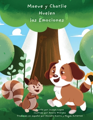 Maeve y Charlie Huelen las Emociones - Joseph Lopez