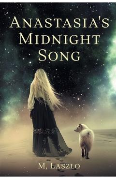 Coperta cărții 'Anastasia's Midnight Song - M. Laszlo'