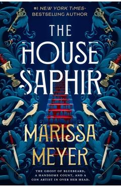 Coperta cărții 'The House Saphir - Marissa Meyer'