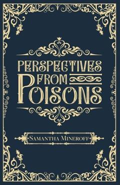 Coperta cărții 'Perspectives from Poisons -'