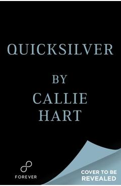 Coperta cărții 'Quicksilver - Callie Hart'