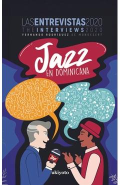 Poza produsului Jazz en Dominicana - Las Entrevistas 2020 - 