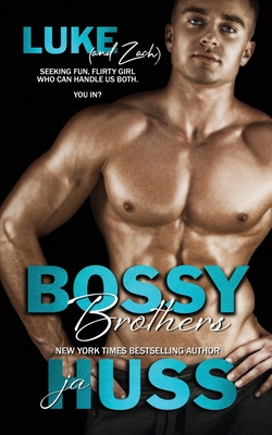 Bossy Brothers Luke - Ja Huss