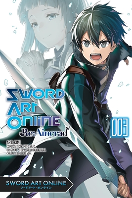 Sword Art Online RE: Aincrad, Vol. 3 (Manga) - Reki Kawahara