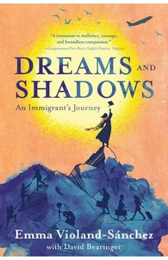 Coperta cărții 'Dreams and Shadows: An Immigrant's Journey - Emma Violand-sánchez'