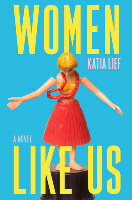 Women Like Us - Katia Lief