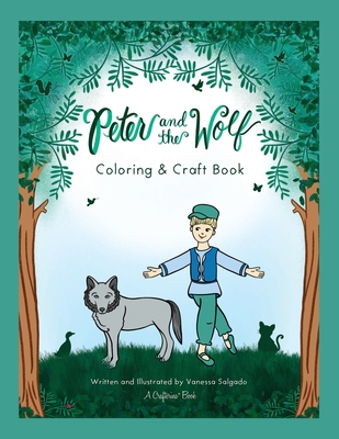 Coperta cărții 'Peter and the Wolf Coloring & Craft Book - Vanessa Salgado'