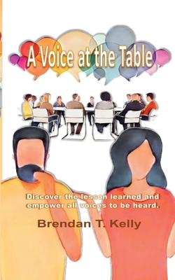 Coperta cărții 'A Voice at The Table - Brendan Kelly'