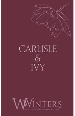 Coperta cărții 'Carlisle & Ivy: A Deal for a Kiss - W. Winters'