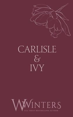 Carlisle & Ivy: A Deal for a Kiss - W. Winters