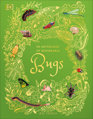 An Anthology of Remarkable Bugs - Jess French