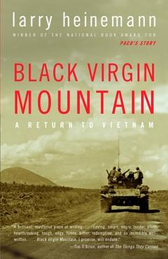 Coperta cărții 'Black Virgin Mountain: A Return to Vietnam - Larry Heinemann'