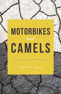 Coperta cărții 'Motorbikes and Camels - Nejoud Al-yagout'