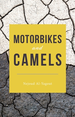 Coperta cărții 'Motorbikes and Camels - Nejoud Al-yagout'