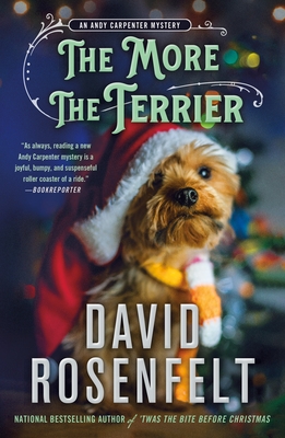 The More the Terrier: An Andy Carpenter Mystery - David Rosenfelt