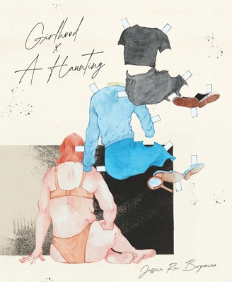 Girlhood x A Haunting - Jessica Rae Bergamino