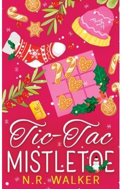 Poza produsului Tic-Tac-Mistletoe - Illustrated cover edition - N. R. Walker