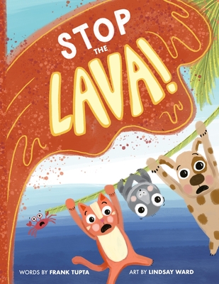 Stop the Lava! - Lindsay Ward